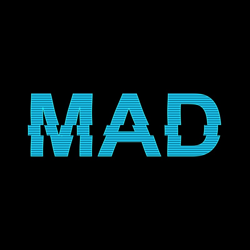 The word MAD turned into a glitching cyan hologram with scanlines